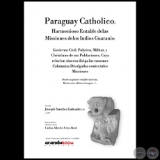 PARAGUAY CATHOLICO - Autor: JOSEPH SANCHEZ LABRADOR - Ao 2020 